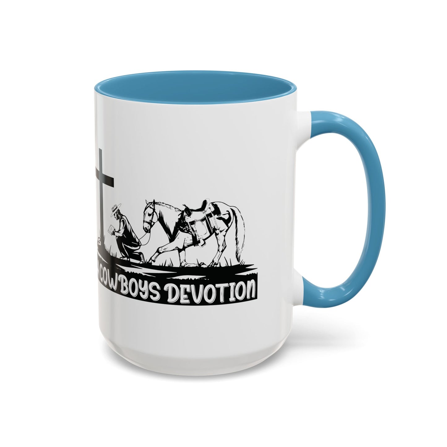 A Cowboy's Devotion Coffee Cup (11 and 15oz)
