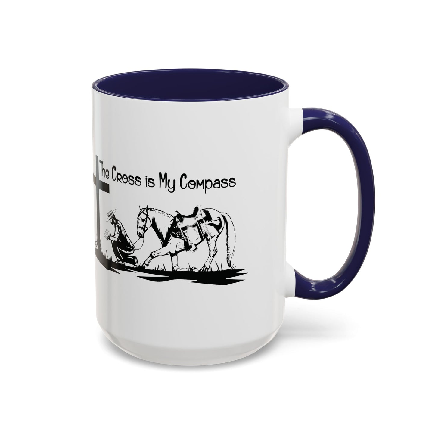 The Cross is my Compass Coffee Cup (11 and 15oz)