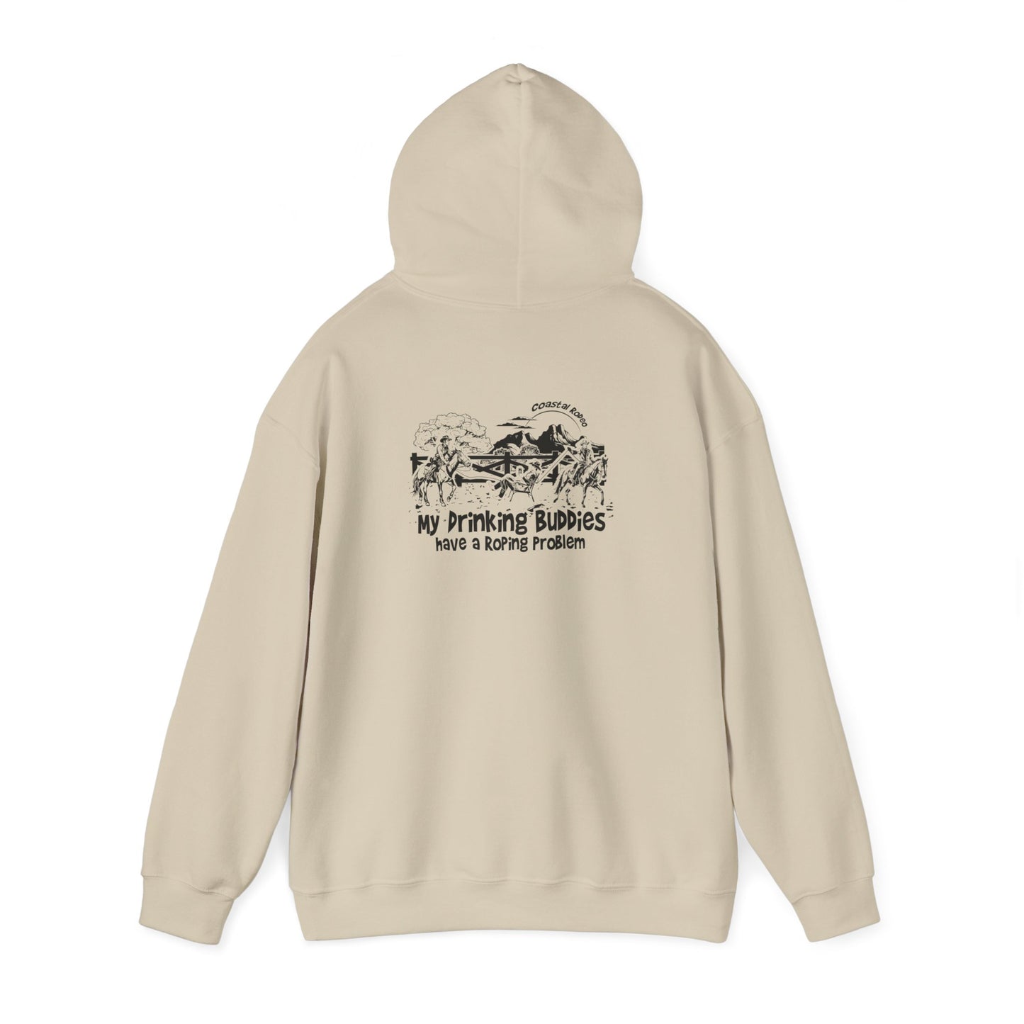 My Drinking Buddies Have a Roping Problem (Concept 2, Light Colored Hoodie)