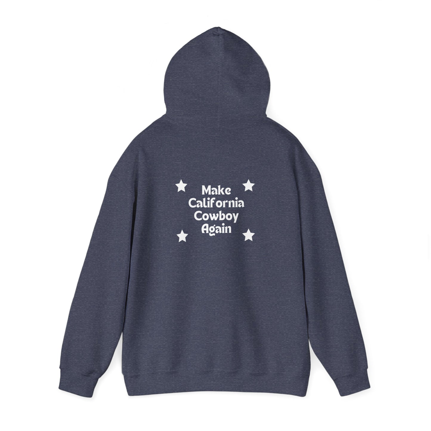 Make California Cowboy Again (Dark Colored Hoodie)