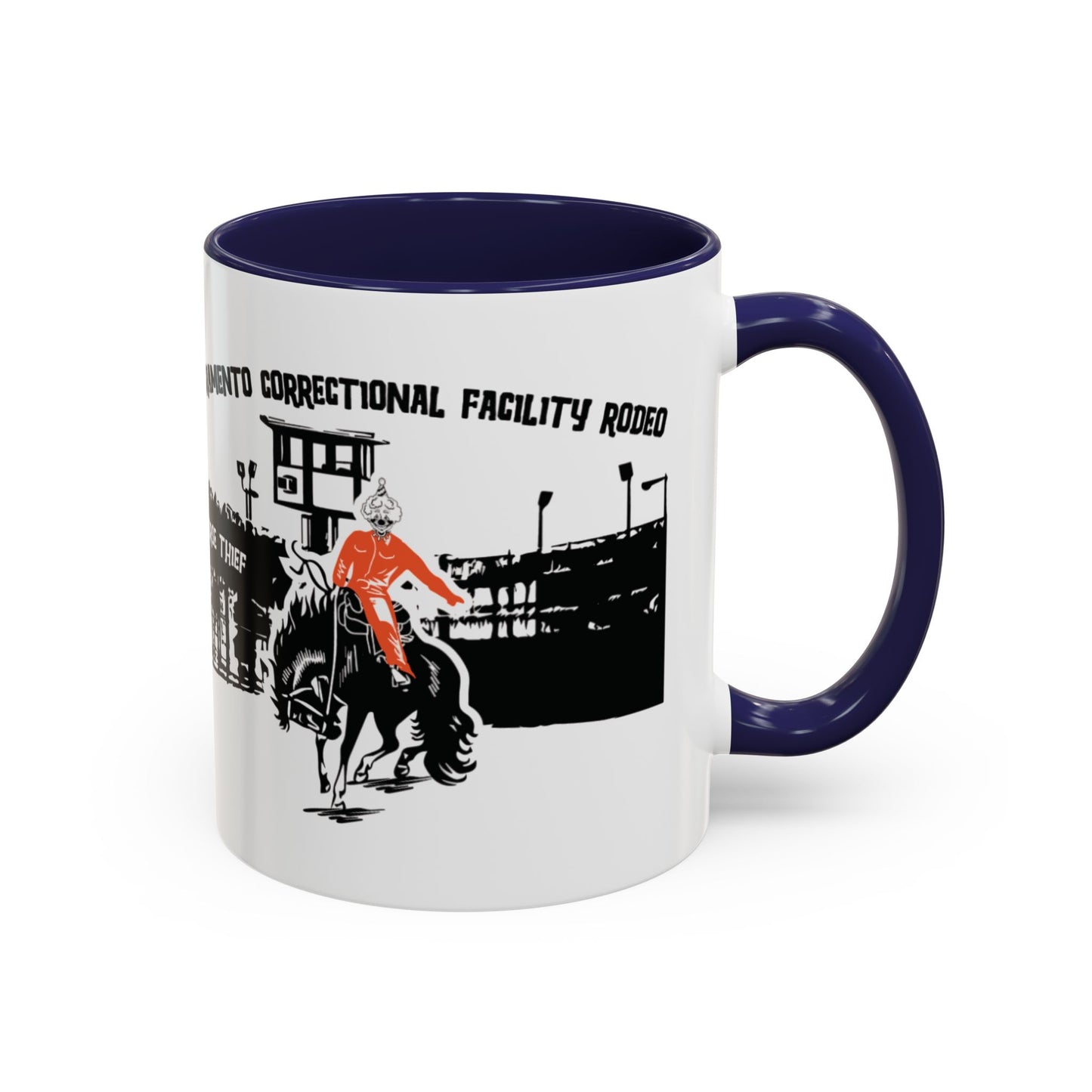 Sacramento Correctional Facility Rodeo: A Political Joke (11 and 15oz)