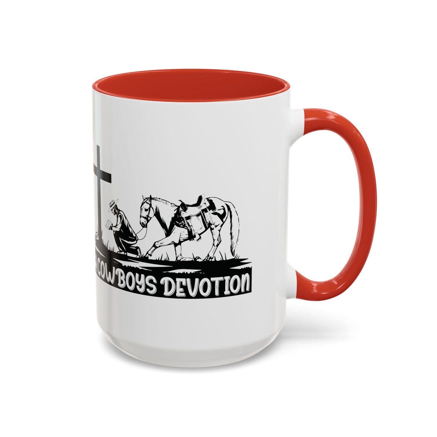 A Cowboy's Devotion Coffee Cup (11 and 15oz)