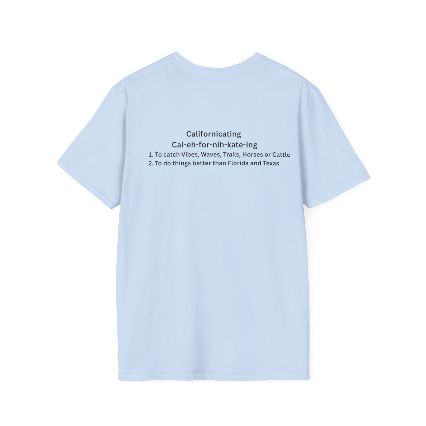 Californicating (Light Colored Tee)