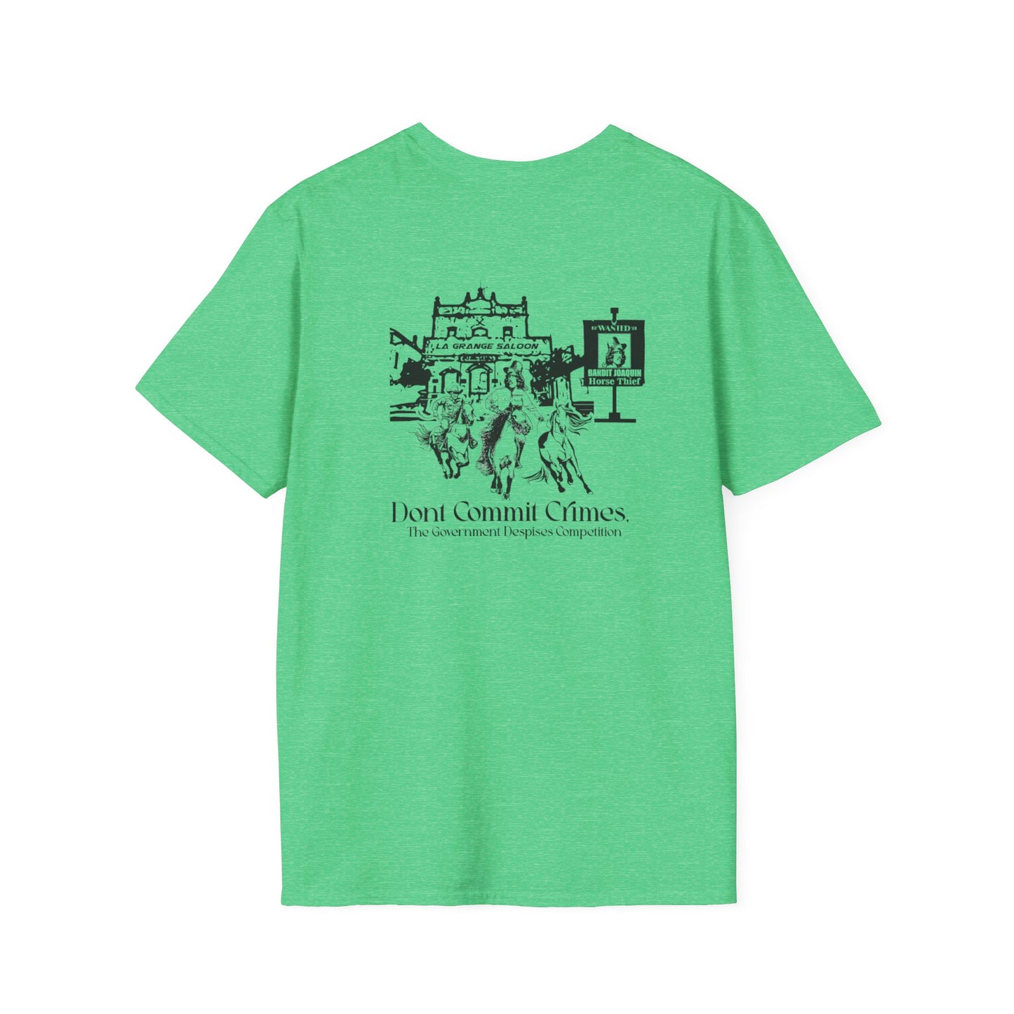 Don't Commit a Crime, The Government Despises Competition: Bandit Joaquin (2nd Design) Tee