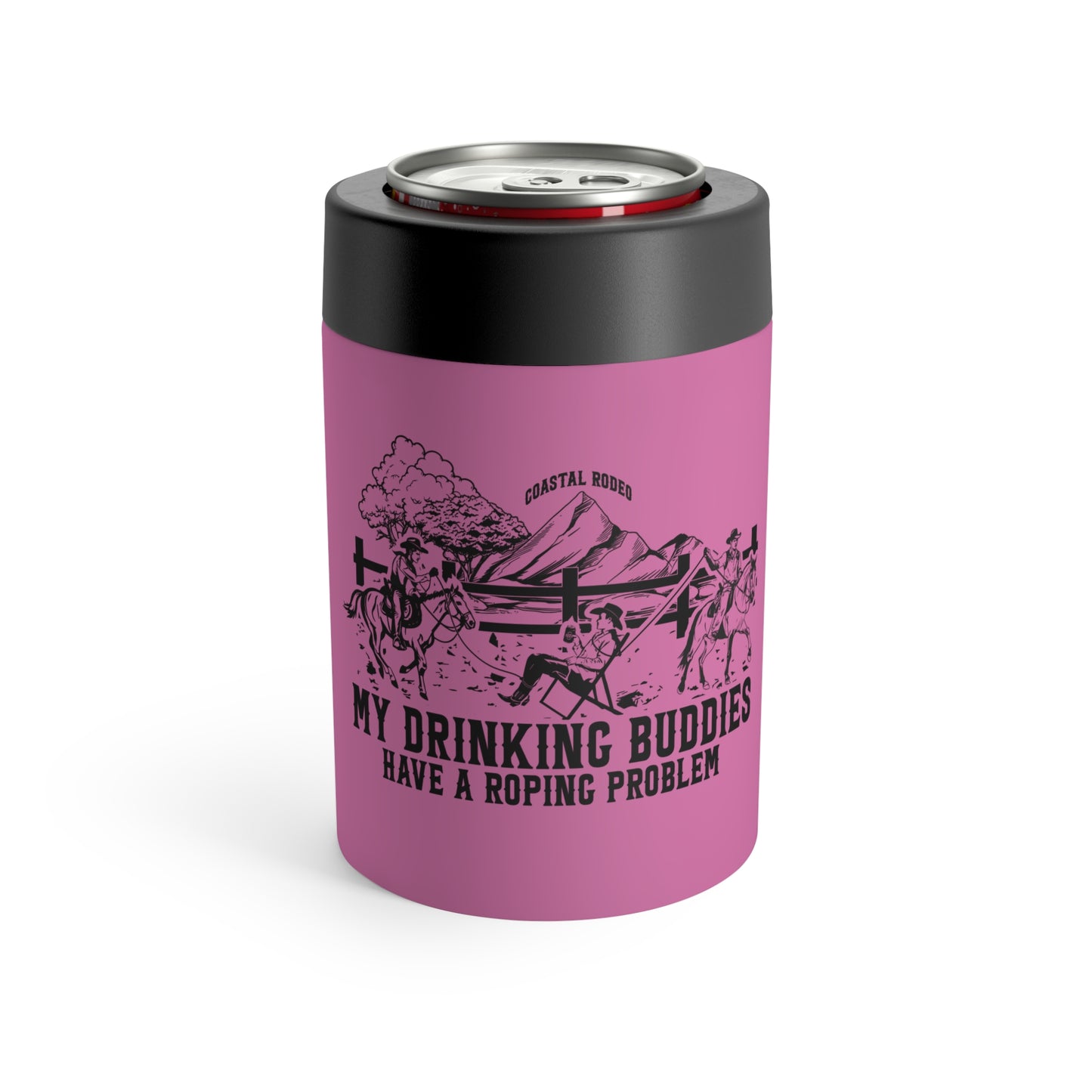 My Drinking Buddies Have a Roping Problem (Concept 1, Pink 12 Oz Koozie Tumbler)