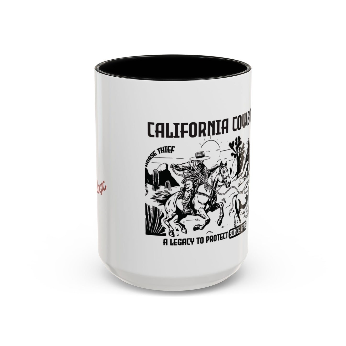 California Cowboy: A Legacy to Protect Since 1770 High Desert Mug (11 and 15oz)