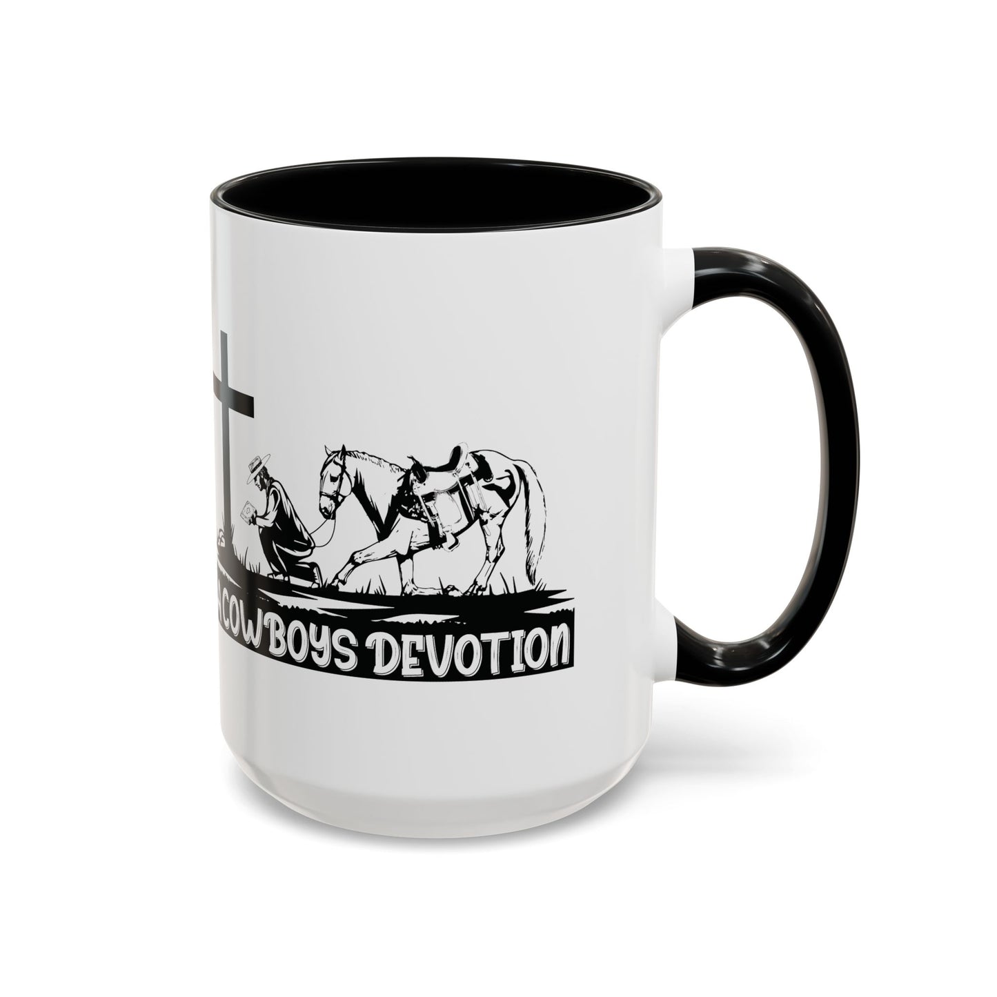 A Cowboy's Devotion Coffee Cup (11 and 15oz)