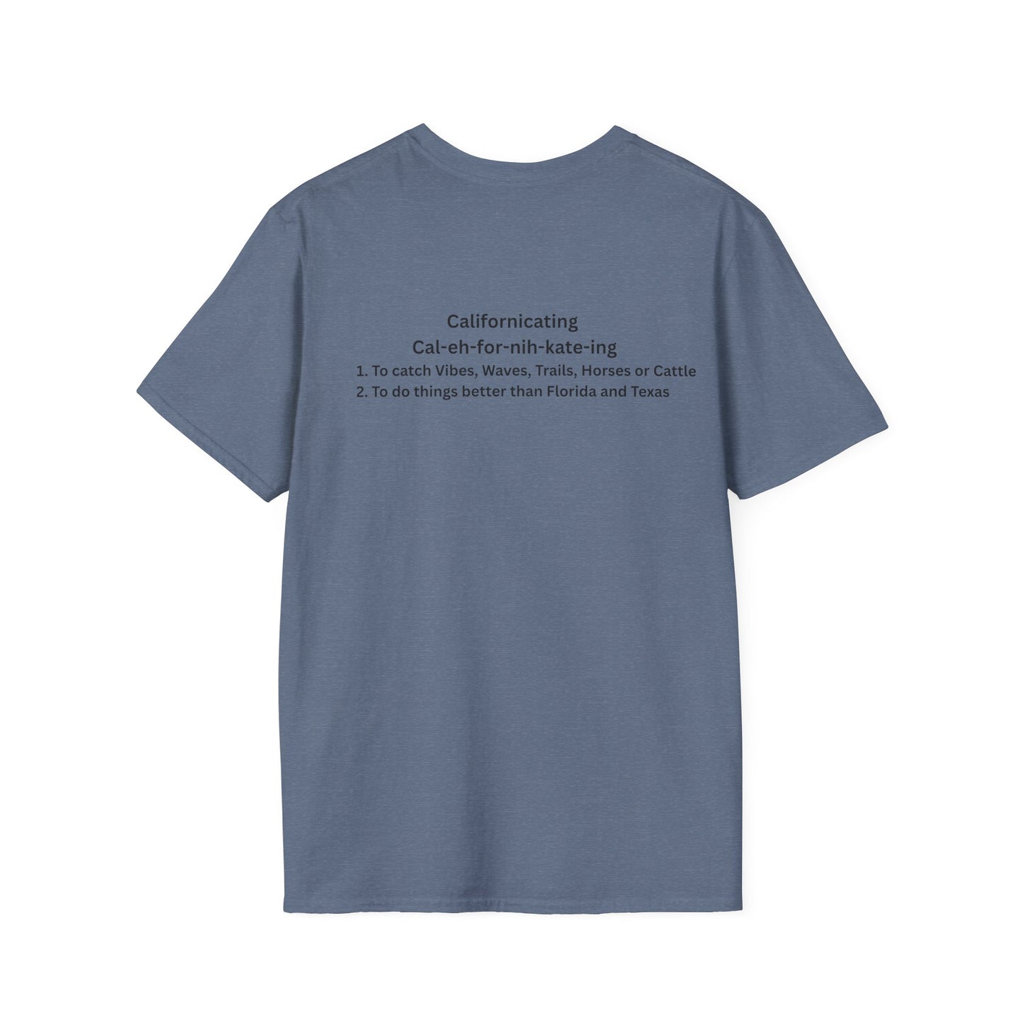 Californicating  (Light Colored Tee)
