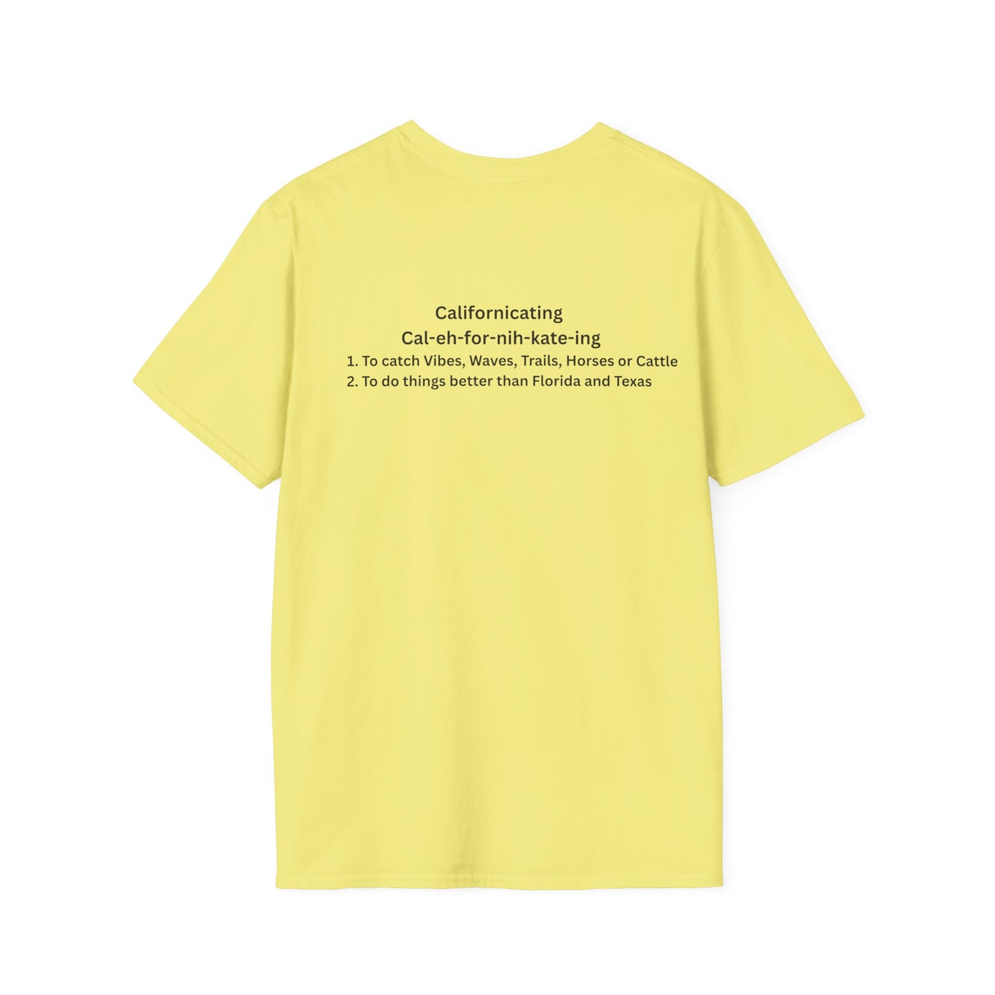 Californicating  (Light Colored Tee)