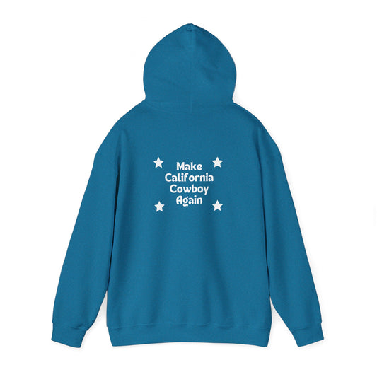 Make California Cowboy Again (Dark Colored Hoodie)