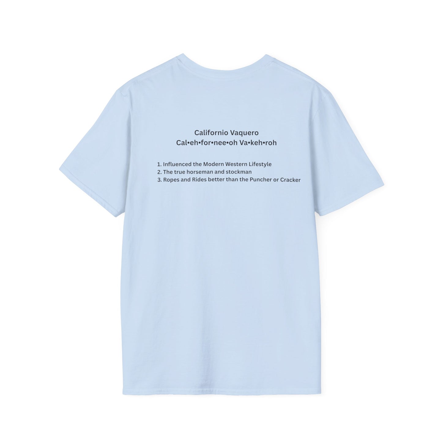 Californio Vaqueroing Style 1  (Light Colored Tee)