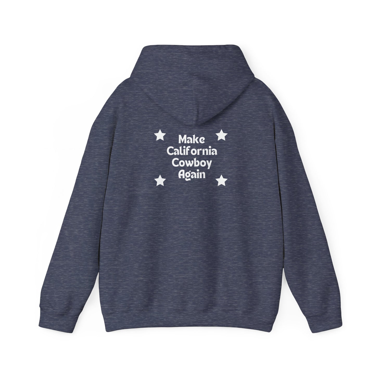 Make California Cowboy Again (Dark Colored Hoodie)