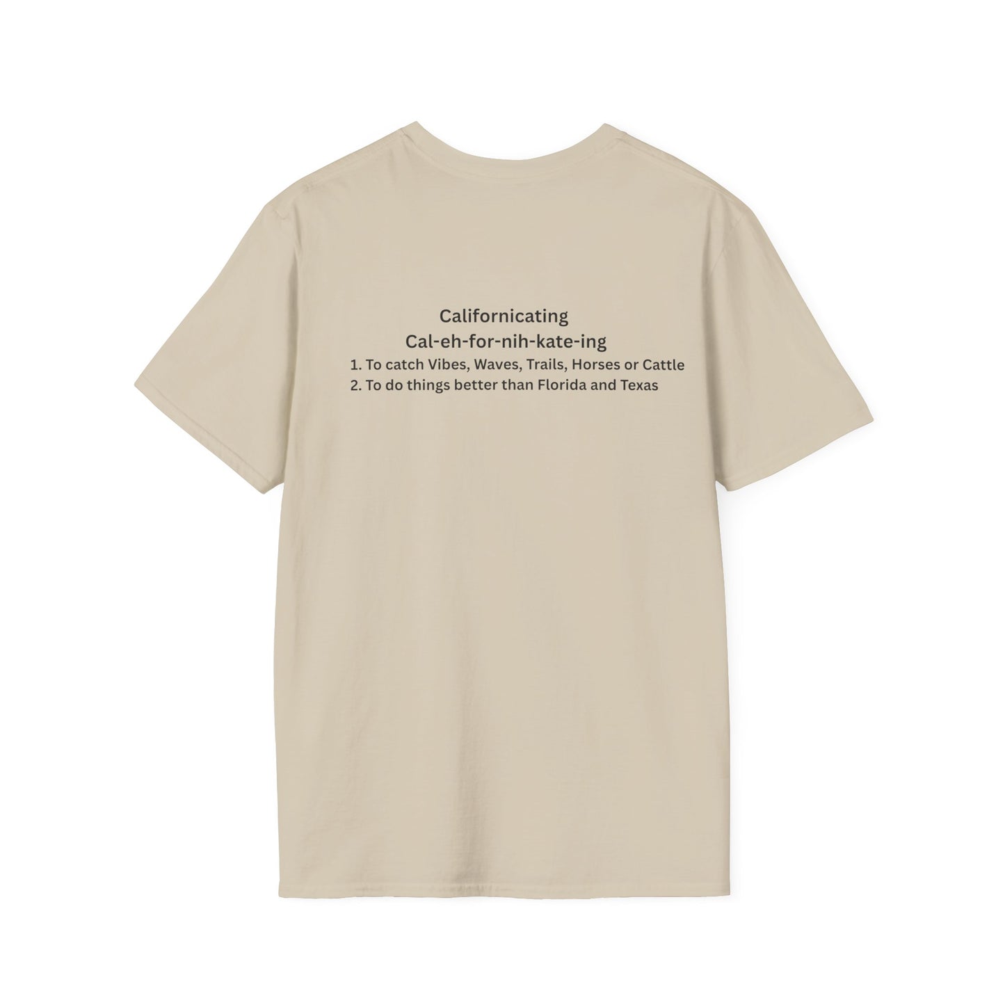 Californicating  (Light Colored Tee)