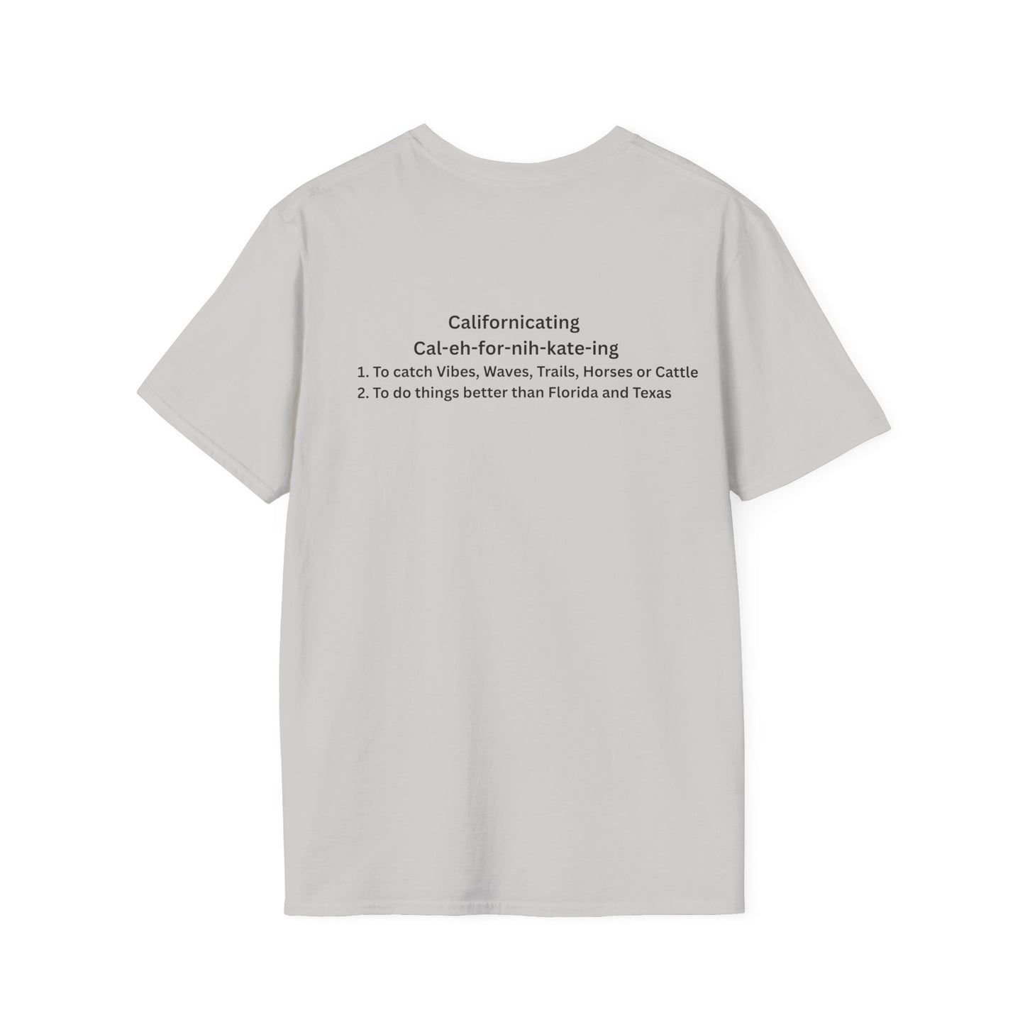 Californicating  (Light Colored Tee)