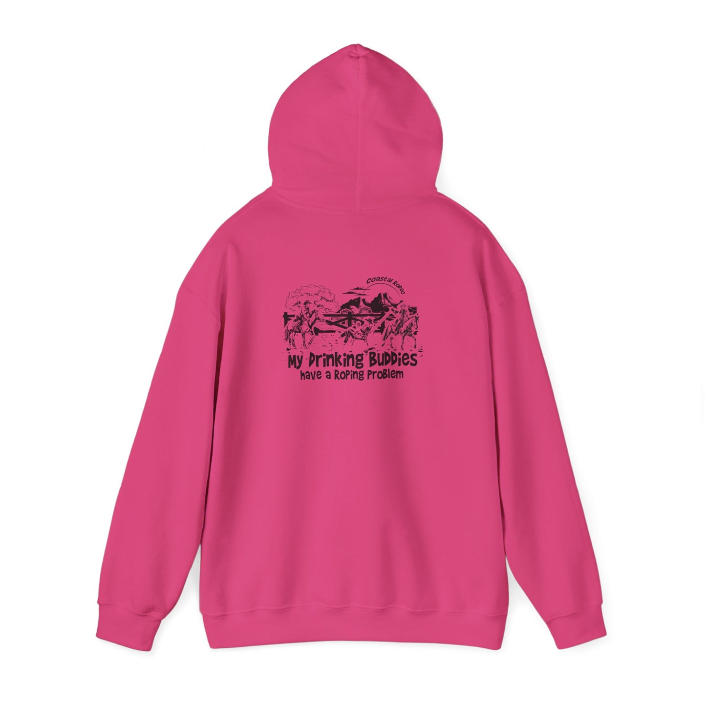 My Drinking Buddies Have a Roping Problem (Concept 2, Light Colored Hoodie)